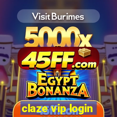 claze vip login
